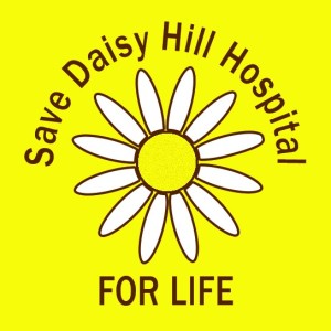 Save daisy Hill Hospital for life