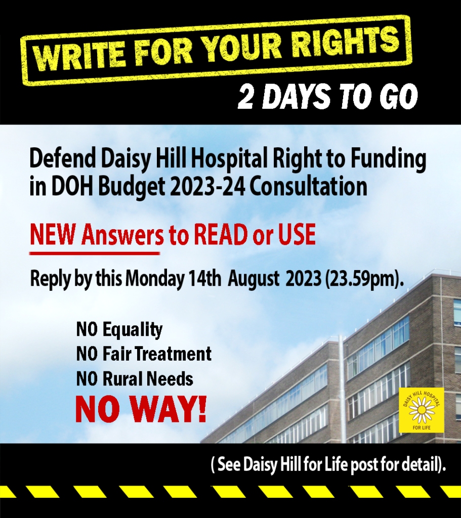 DEFEND DAISY HILL HOSPITAL’S RIGHT TO FUDING IN DOH 2023-24 BUDGET